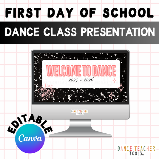 Editable First Day of School Dance Class Slides | Canva Template | 8 Editable Slides with Tips &amp; Instructions | Instant Digital Download